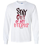 Stay Out Of My Uterus
